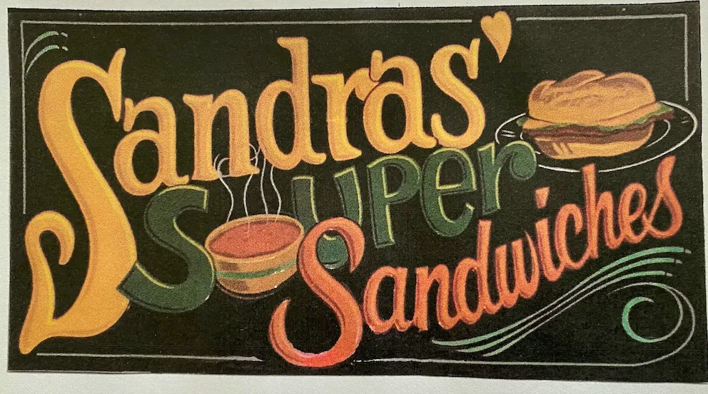 Sandra’s Souper Sandwiches